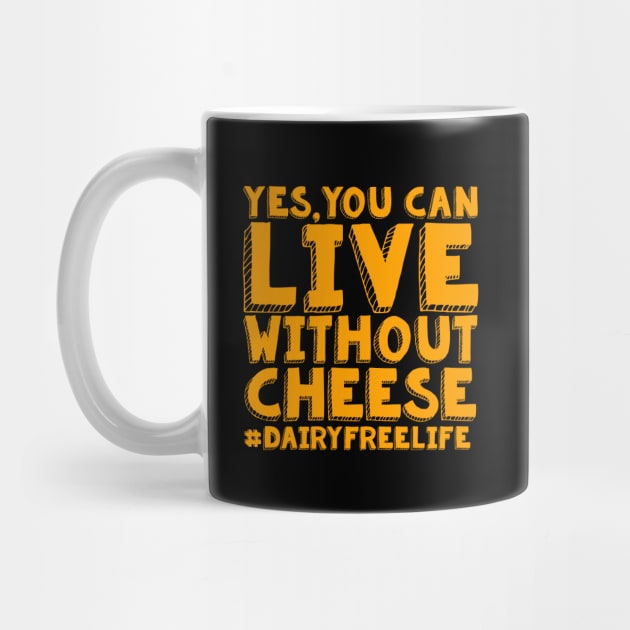 Yes, You Can Live Without Cheese - Dairy Free by thingsandthings